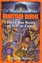 TALES TOO SCARY TO TELL AT CAMP (Graveyard School)