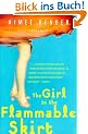 The Girl in the Flammable Skirt: Stories