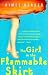 The Girl in the Flammable Skirt: Stories