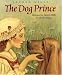 Books : The Dog Prince