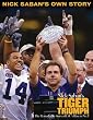 Nick Saban's Tiger Triumph: The Remarkable Story of Lsu's Rise to No. 1
