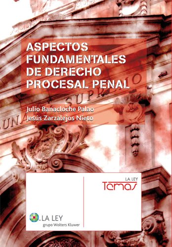 Aspectos fundamentales de Derecho procesal penal (Temas La Ley) (Spanish Edition)