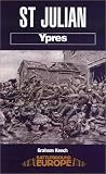St.Julian: Ypres (Battleground Europe)