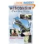 Wisconsin Curiosities, 2nd: Quirky Characters, Roadside Oddities & Other Offbeat Stuff (Curiosities Series)