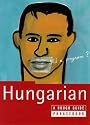 The Rough Guide to Hungarian (A Dictionary Phrasebook)