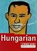 The Rough Guide to Hungarian Dictionary Phrasebook: A Rough Guide Phrasebook, First Edition (Rough Guide Phrasebooks)