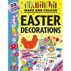 Make and Colour Easter Decorations (Make & Colour)