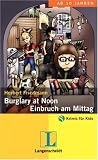 Burglary at Noon / Einbruch am Mittag
