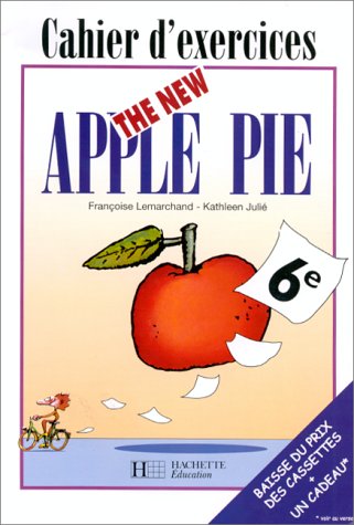 The New Apple Pie, 6e. Cahier d'exercices