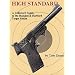 High Standard: A Collector's Guide to the Hamden & Hartford Target Pistols