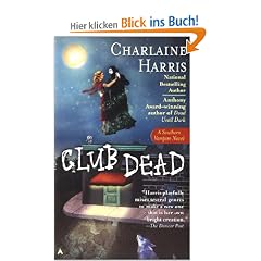 Club Dead: A Sookie Stackhouse Novel (Sookie Stackhouse/True Blood)