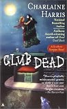 Club Dead (Southern Vampire Mysteries)