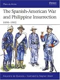 The Spanish-American War and Philippine Insurrection: 1898-1902 (Men-at-Arms)