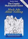 "Much Ado About Nothing": Teacher`s Book (The Graphic Shakespeare Series) (Graphic Shakespeare)