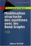 Mod�lisation structur�e des syst�mes avec les Bond Graphs