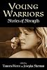 Young Warriors: Stories of Strength