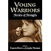 Young Warriors: Stories of Strength