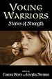 Young Warriors: Stories of Strength