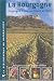 La Bourgogne :  Le Paysage bourguignon abord� par le visuel