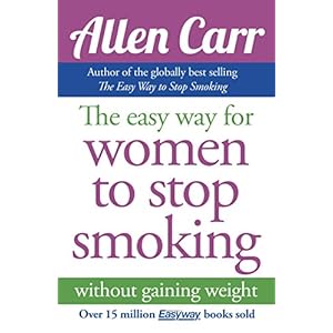 Allen Carr's Easy Way for Women to Stop Smoking