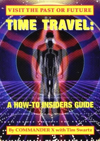 City Travel Guides Discounted  Books : Time Travel: A How-To Insider's Guide