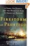 Firestorm at Peshtigo: A Town, Its People, and the Deadliest Fire in American History