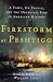 Firestorm at Peshtigo: A Town, Its People, and the Deadliest Fire in American History