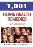 1,001 Home Health Remedies for Seniors (For Seniors)