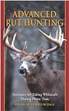 Advanced Rut Hunting: Strategies for Taking Whitetails During  Prime Time