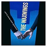 The Waxwings -  Let's Make Our Descent