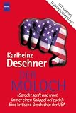 Der Moloch - Eine kritische Geschichte der USA. - Karlheinz Deschner