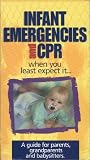 Infant Emergencies and CPR...When You Least Expect It
