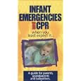 Infant Emergencies and CPR...When You Least Expect It [VHS] by 