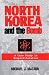 Book North Korea and the Bomb: A Case Study in Nonproliferation