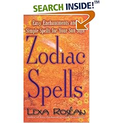 Zodiac Spells: Easy Enchantments and Simple Spells for Your Sun Sign