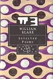 The Selected Poems of William Blake (Wordsworth Poetry Library)