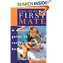The Perfect First Mate: A Woman's Guide to Recreational Boating