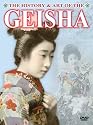 The History and Art of the Geisha