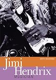 Jimi Hendrix: Musician (Backbeat Reader)