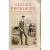 Sergey Prokofiev Diaries 1907-1914: Prodigious Youth