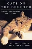 Cats on the Counter : Therapy and Training for Your Cat