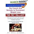 The Fat Fallacy: The French Diet Secrets to Permanent Weight Loss