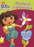 Mon livret de gommettes Dora l'exploratrice
