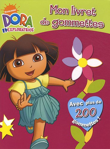 Mon livret de gommettes Dora l'exploratrice