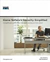 Home Network Security Simplified