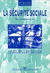 La securite sociale: Les origines du systeme belge, le present face a son passe (Pol-his) (French Edition)