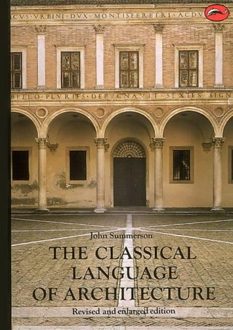 Buy The Classical Language of Architecture (World of Art) online at Discounted New and Used prices. Delivered to your door with Off-The-Bookshelf.