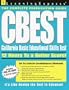 CBEST: California Basic Educational Skills Test (Complete Preparation Guide)
