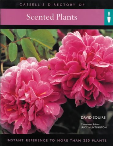 scented plants instant reference to more than 250 plants