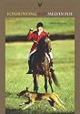 Foxhunting with Melvin Poe (The Derrydale Press Foxhunters' Library)